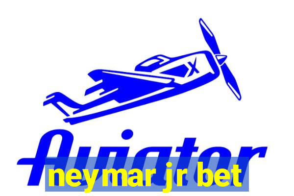 neymar jr bet